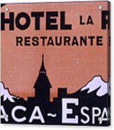 Hotel La Paz Acrylic Print