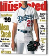 Los Angeles Dodgers Kevin Brown, 1999 Mlb Baseball Preview Sports Illustrated Cover Acrylic Print