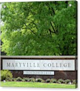 Maryville College Sign Acrylic Print