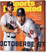 Octoberbest How Houston Built The Scariest Postseason Sports Illustrated Cover Acrylic Print