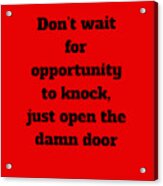 Open The Door      Black On Red Acrylic Print