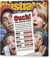 Ouch Skyrocketing Ticket Prices Sports Illustrated Cover Acrylic Print
