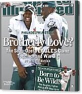 Philadelphia Eagles Qb Donovan Mcnabb And Terrell Owens Sports Illustrated Cover Acrylic Print
