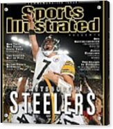 Pittsburgh Steelers Qb Ben Roethlisberger, Super Bowl Xliii Sports Illustrated Cover Acrylic Print