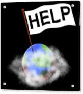 Planet Earth With Help On Flag Acrylic Print