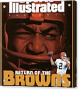Return Of The Browns A Celebration Of 50 Years In Cleveland Sports Illustrated Cover Acrylic Print