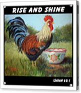 Rise And Shine Design Acrylic Print