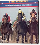 Seattle Slew, 1977 Kentucky Derby Sports Illustrated Cover Acrylic Print