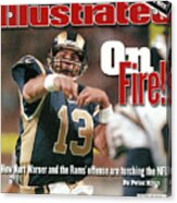 St. Louis Rams Qb Kurt Warner... Sports Illustrated Cover Acrylic Print