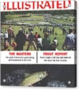 The Masters And Trout Report Sports Illustrated Cover Acrylic Print