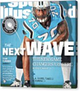 The Next Wave The New Game Changers Are Here Sports Illustrated Cover Acrylic Print