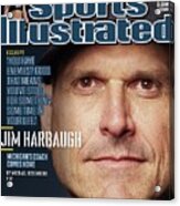 University Of Michigan Coach Jim Harbaugh Sports Illustrated Cover Acrylic Print