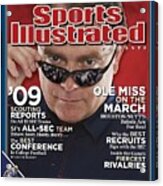 University Of Mississippi Head Coach Houston Nutt Sports Illustrated Cover Acrylic Print