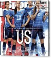 Us Vs. Them, Meet The 23 Wholl Reconquer The World Sports Illustrated Cover Acrylic Print