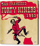 1953 San Francisco Forty Niners Acrylic Print