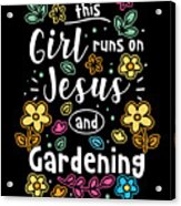 Greenhouse Gardening Gardener Jesus Plant Lover Florist #2 Acrylic Print