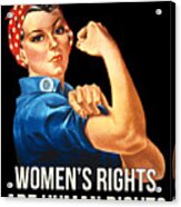 Womens Rights Are Human Rights #2 Acrylic Print