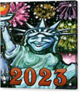 2023 Lady Liberty Acrylic Print