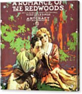 ''a Romance Of The Redwoods'', 1917 Acrylic Print