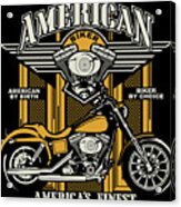 American Finest Biker Acrylic Print