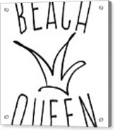 Beach Queen Acrylic Print