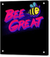 Bee Great Retro Acrylic Print