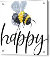 Bee Happy - Bumblebee Acrylic Print