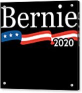 Bernie For President 2020 Acrylic Print
