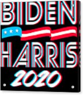 Biden Harris For President 2020 Acrylic Print