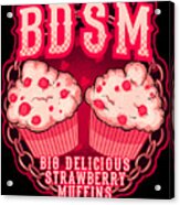 Big Delicious Strawberry Muffins Acrylic Print