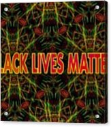 Black Lives Matter - Pan-african Acrylic Print