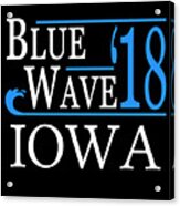 Blue Wave Iowa Vote Democrat Acrylic Print
