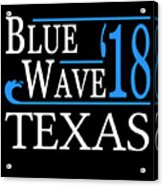 Blue Wave Texas Vote Democrat Acrylic Print