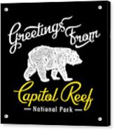 Capitol Reef National Park Chalk Bear Acrylic Print