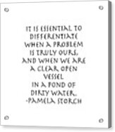Clear Open Vessel Quote Acrylic Print