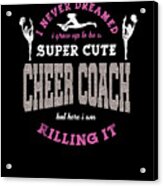 Cool Super Cute Cheer Cheerleading Awesome Coach Gifts Canvas Print /  Canvas Art by Thomas Larch - Fine Art America