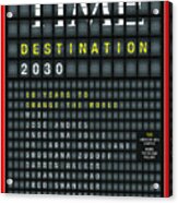 Destination 2030 Acrylic Print