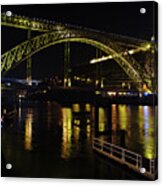 Dom Luis I Bridge At Night In Porto Acrylic Print