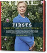 Firsts - Hillary Clinton Acrylic Print