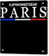 Flippinsweetgear Paris Fashion Acrylic Print
