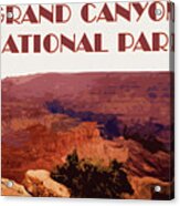 Grand Canyon National Park Poster Style Acrylic Print