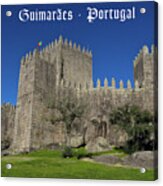 Guimaraes Castle Postcard Acrylic Print