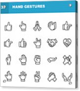 Hand Gestures Line Icons. Editable Stroke. Pixel Perfect. For Mobile and Web. Contains such icons as Gesture, Hand, Charity and Relief Work, Finger, Greeting, Handshake, A Helping Hand, Clapping, Teamwork. Acrylic Print