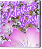 Happy Mother's Day Card Acrylic Print