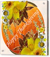 Happy Thanksgiving To Everyone Card Acrylic Print