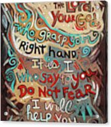 Isaiah 41 13 Do Not Fear Acrylic Print