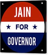 Jain For Governor Acrylic Print
