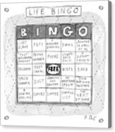 Life Bingo Acrylic Print