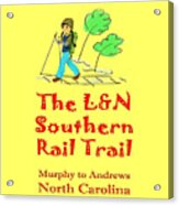 Ln Southern Rail Trail Girl Hiker Acrylic Print
