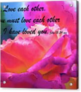 Love Each Other Watercolor Rose Bloom Acrylic Print
